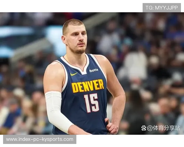 掘金约基奇背身策应助攻如行云流水